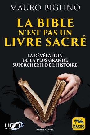 La Bible n’est pas un livre sacré – Mauro Biglino
