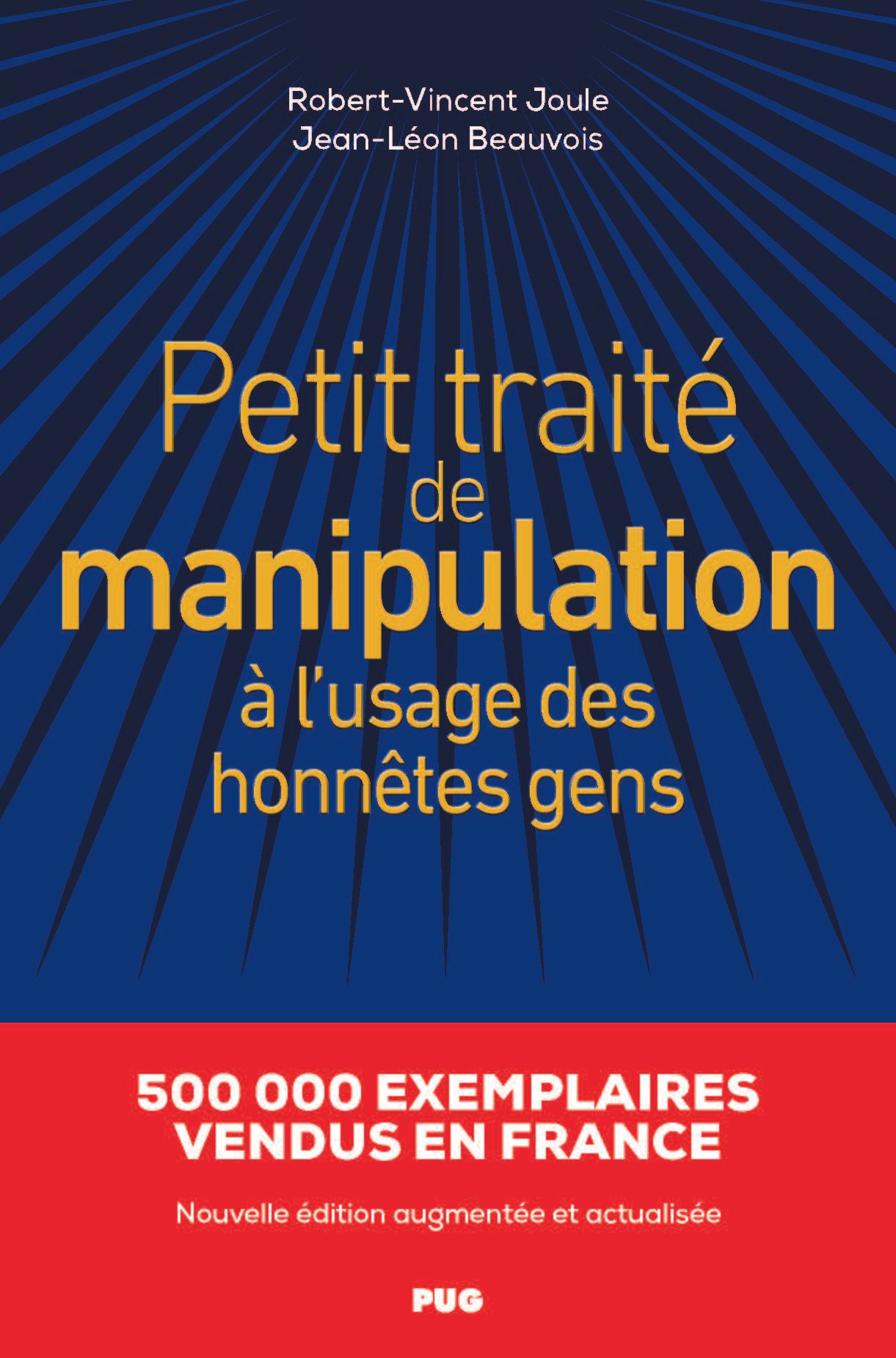 Petit traité de manipulation à l'endroit des honnêtes gens 
