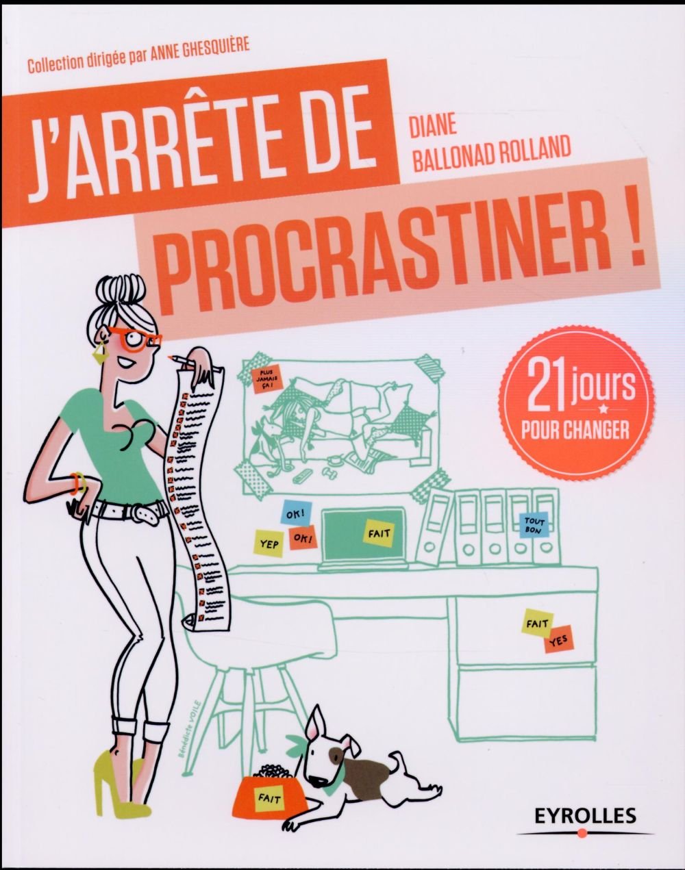 J’arrête de procrastiner !